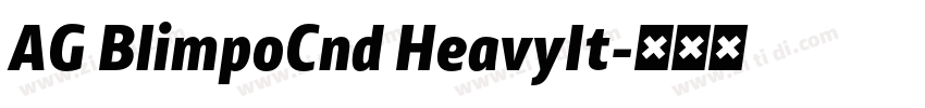 AG BlimpoCnd HeavyIt字体转换